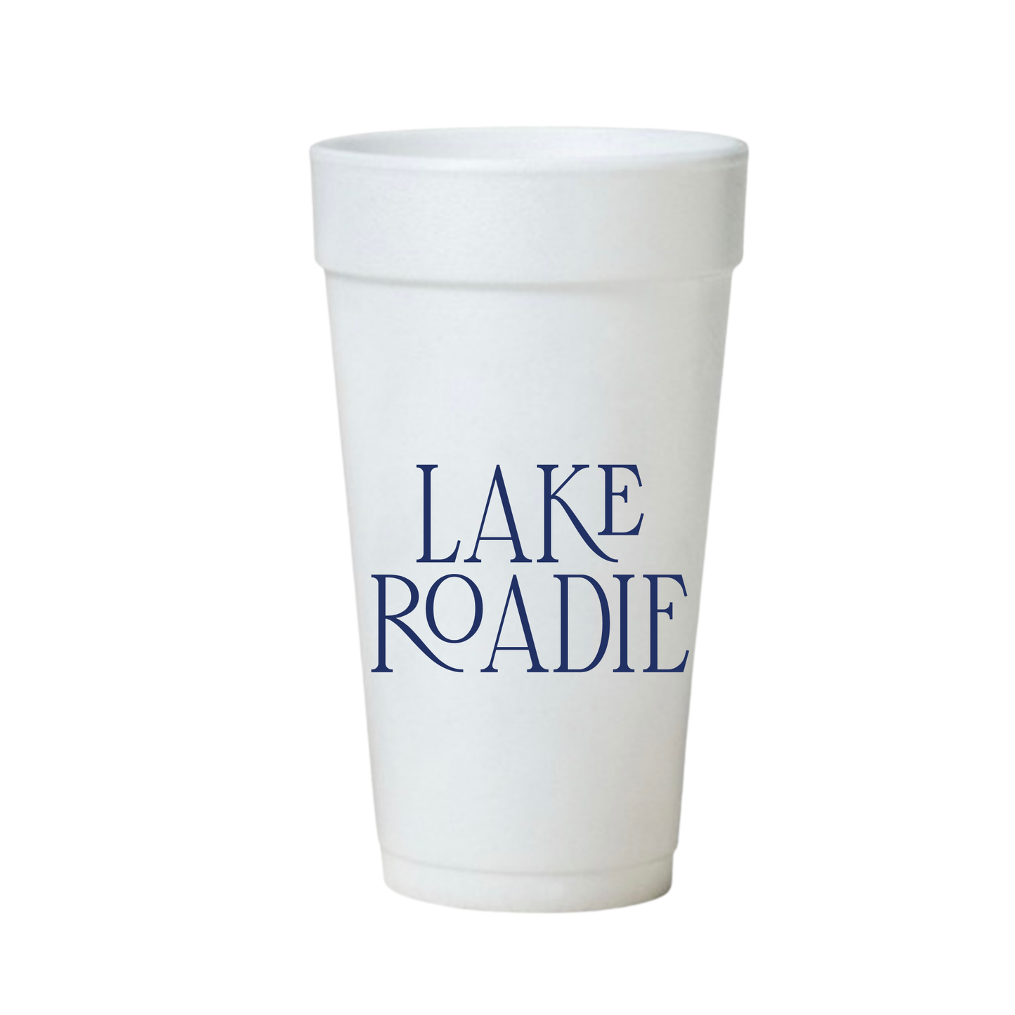 LAKE Roadie 20oz Styrofoam Cups