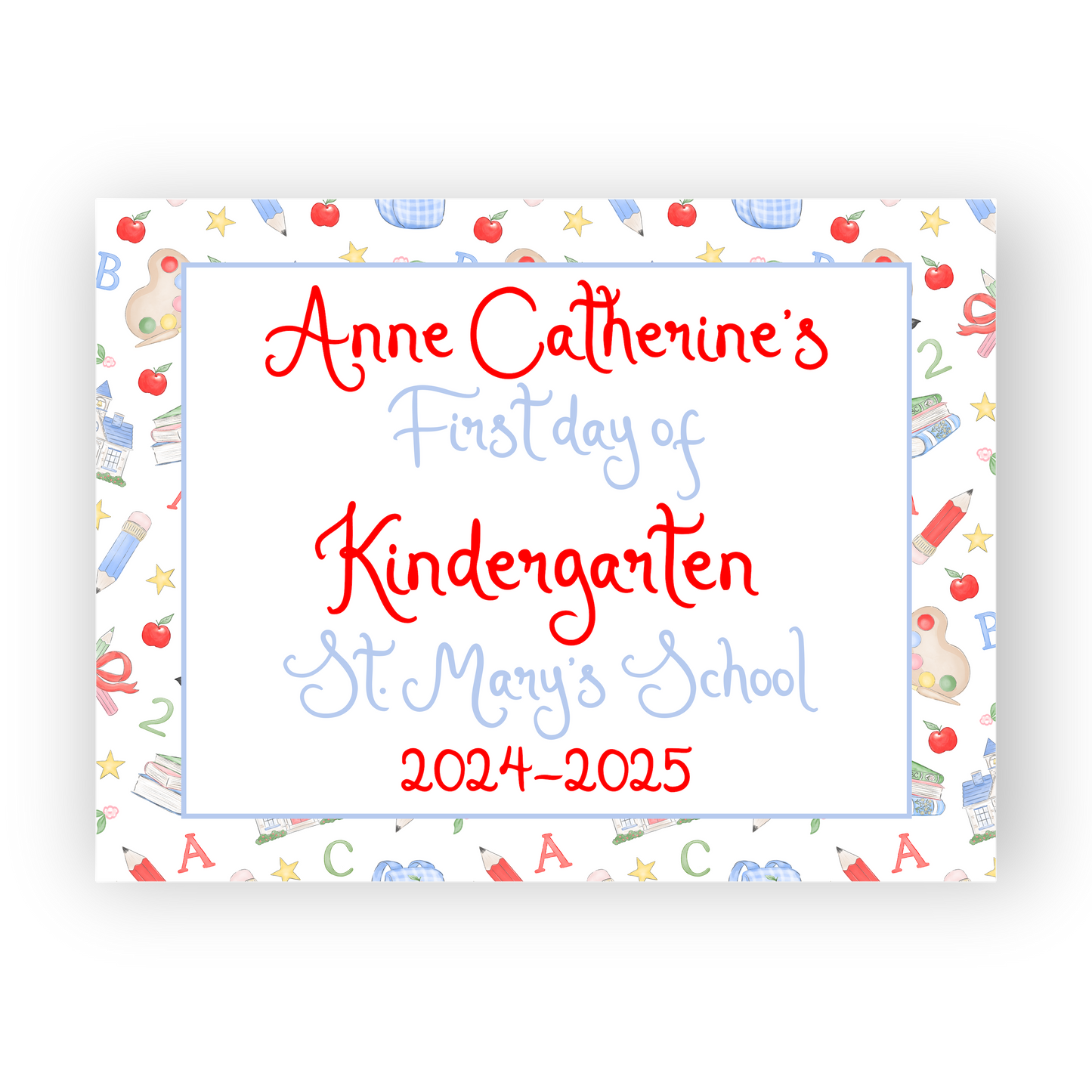 My First/Last Day School Sign