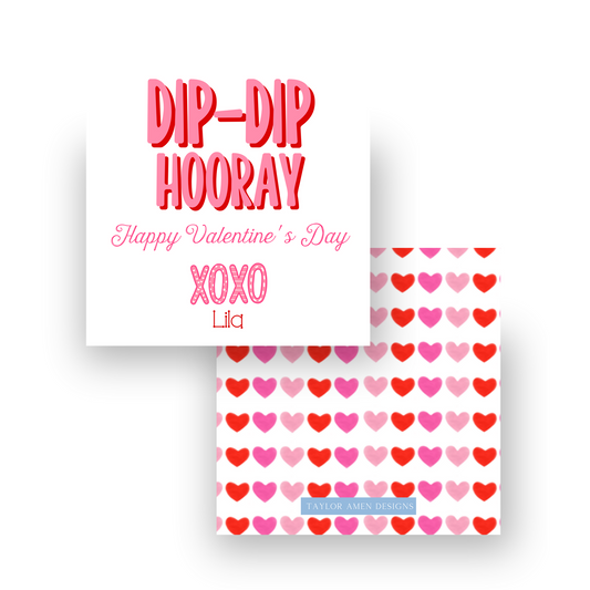 Dip-Dip Hooray Valentine